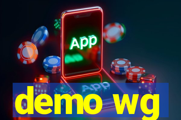 demo wg